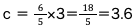 c ＝ 6/5×3＝18/5＝3.6