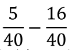 5/40 - 16/40