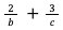 2/b ＋ 3/c