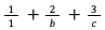 1/1 ＋ 2/b ＋ 3/c