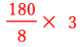 180/8*3